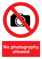 Red Prohibition Sign isolated on a white background -  No photography allowed