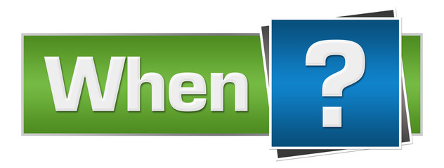 When Blue Green Horizontal 