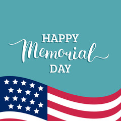 Vector Happy Memorial Day card. National american holiday illustration with USA flag.Festive poster with hand lettering.