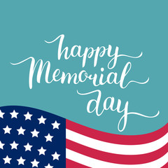 Vector Happy Memorial Day card. National american holiday illustration with USA flag.Festive poster with hand lettering.