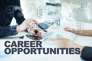 career opportunities on virtual screen. Business, technology and internet concept.
