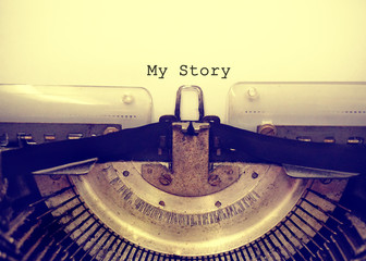 MY STORY text written on sheet vintage typewriter
