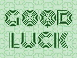 Good luck text farewell vector lettering with lucky phrase background greeting typography.