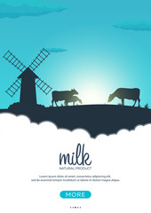 Poster Milk natural product. Rural landscape with mill and cows. Dawn in the village.