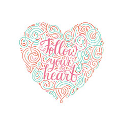 Follow Your Heart