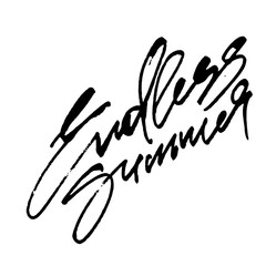 Endless Summer. Modern Calligraphy Hand Lettering for Serigraphy Print