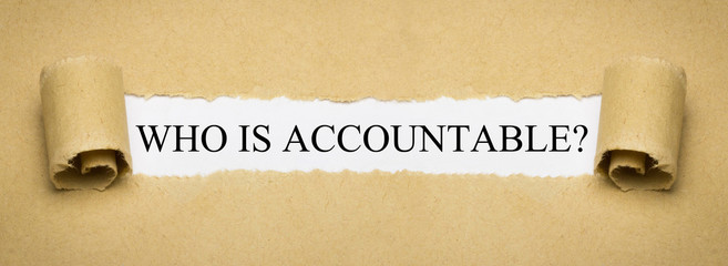 Who is Accountable?