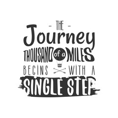 Vintage adventure Hand drawn label design. The of a Thousand Miles Begins with a Single Step sign and outdoor activity symbols - balloon. Monochrome. Isolated on white background. Vector