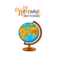 Welcome back to school poster, banner, postcard design with retro globe, vector illustration isolated on white background. Welcome back to school poster, banner, card design with globe