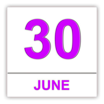 June 30. Day on the calendar.
