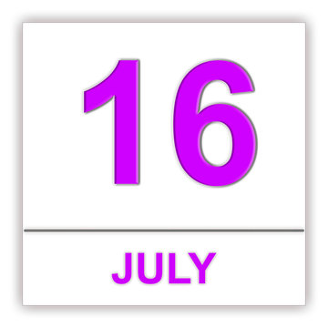 July 16. Day on the calendar.