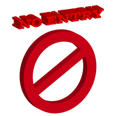 3D symbol no entry isolated on white background