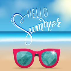 Hello summer lettering, sunglasses. Tropical background, blue ocean landscape. Vector illustration EPS10.