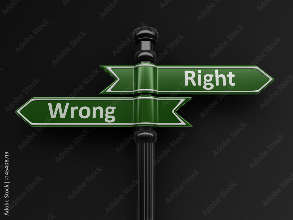 Poster wrong and wright pointers on signpost. image with clipping path