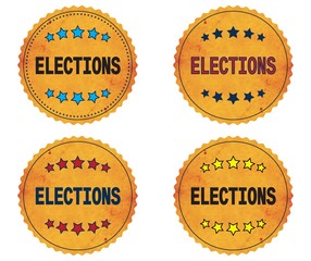 ELECTIONS text, on round wavy border vintage, stamp badge.