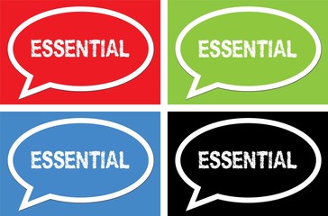 ESSENTIAL text, on ellipse speech bubble sign.