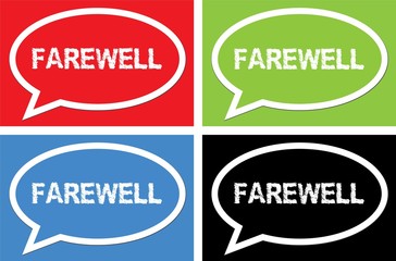 FAREWELL text, on ellipse speech bubble sign.