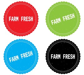 FARM FRESH text, on round wavy border stamp badge.