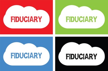 FIDUCIARY text, on cloud bubble sign.