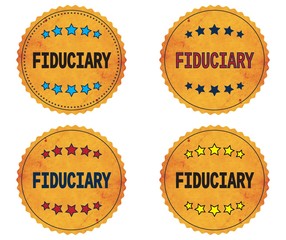 FIDUCIARY text, on round wavy border vintage, stamp badge.