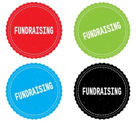 FUNDRAISING text, on round wavy border stamp badge.