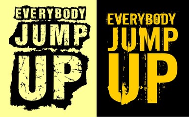 everybody jump up 