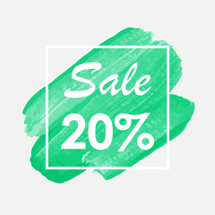Sale today 20% off sign over art brush acrylic stroke paint abstract texture background vector illustration. Perfect watercolor design for a shop and sale banners