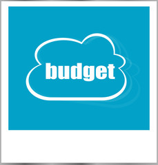 budget word business concept, photo frame isolated on white