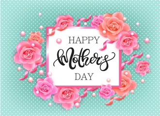 Fototapeta na wymiar Happy mother's day banner with pink roses