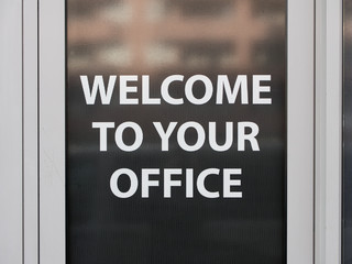 Business Concept: Welcome To Your Office, Stroke On Door