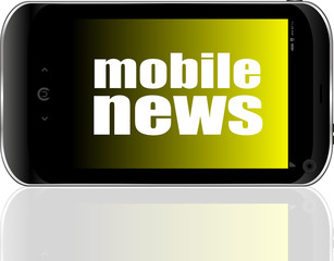 News concept. smartphone with text mobile news on display. Mobile phone