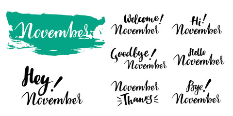 Hello - bye November - fall calligraphic set. Vector isolated illustration: brush calligraphy, hand lettering. For calendar, schedule, diary, journal, postcard, label, sticker and decor.