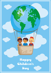 Happy children’s day greeting card with the image of the hot air balloon, the planet Earth and children of different races. Vector illustration in cartoon style