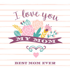 Happy Mothers Day lettering greeting card with Flowers.