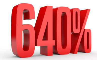 Six hundred and forty percent. 640 %. 3d illustration.