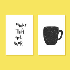 Make tea not war quote. Vector calligraphy image. Hand drawn lettering poster, typography card.