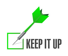 Keep it up check dart sign concept illustration