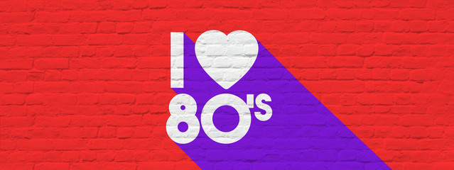 I love eighties / I love 80's