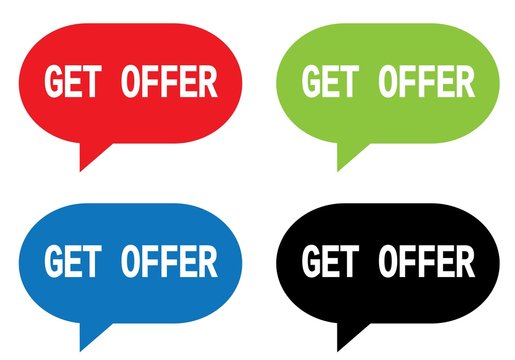 GET OFFER text, on rectangle speech bubble sign.