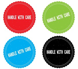 HANDLE WITH CARE text, on round wavy border stamp badge.