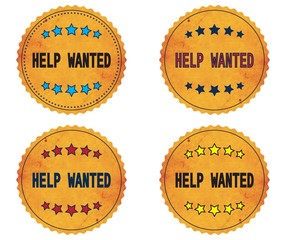 HELP WANTED text, on round wavy border vintage, stamp badge.