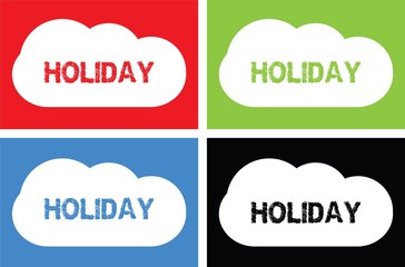 HOLIDAY text, on cloud bubble sign.