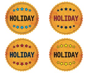 HOLIDAY text, on round wavy border vintage, stamp badge.