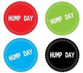 HUMP DAY text, on round wavy border stamp badge.