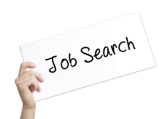 Job Search Sign on white paper. Man Hand Holding Paper with text. Isolated on white background