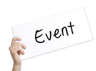 Event Sign on white paper. Man Hand Holding Paper with text. Isolated on white background