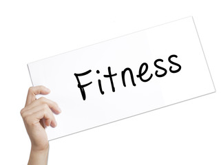 Fitness Sign on white paper. Man Hand Holding Paper with text. Isolated on white background
