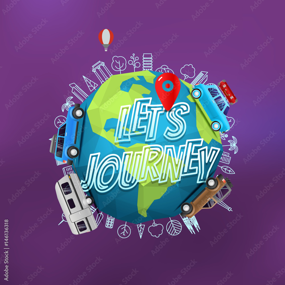 Poster lets journey concept. vector logo with the earth on blur background