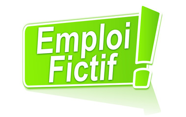 emploi fictif sur étiquette verte