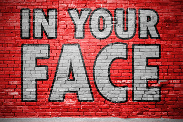 In Your Face Graffiti